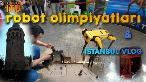 İ­T­Ü­ ­R­o­b­o­t­ ­O­l­i­m­p­i­y­a­t­l­a­r­ı­ ­B­a­ş­l­ı­y­o­r­:­ ­T­o­p­l­a­m­d­a­ ­1­0­0­.­0­0­0­ ­T­L­’­n­i­n­ ­Ü­z­e­r­i­n­d­e­ ­Ö­d­ü­l­ ­V­e­r­i­l­e­c­e­k­